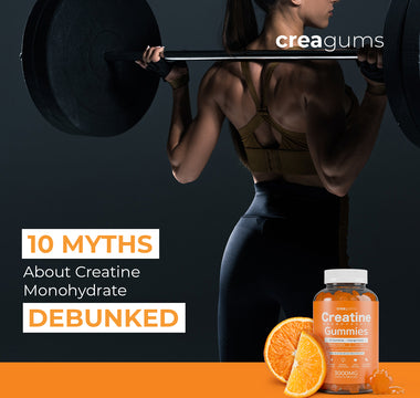 10 Myths About Creatine Monohydrate Debunked