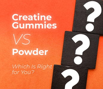 Creatine Gummies versus Creatine Monohydrate Powder: Which is right for you?